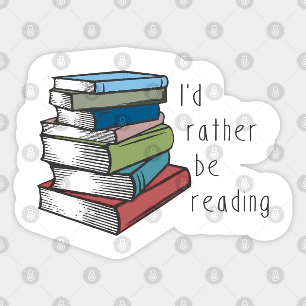 Id Rather Be Reading Sticker by Spock Jenkins